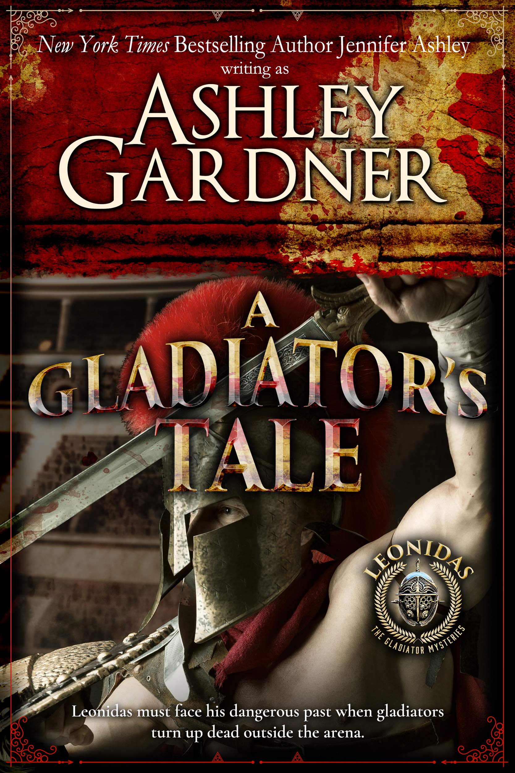A Gladiator's Tale (Leonidas the Gladiator Mysteries, #2)