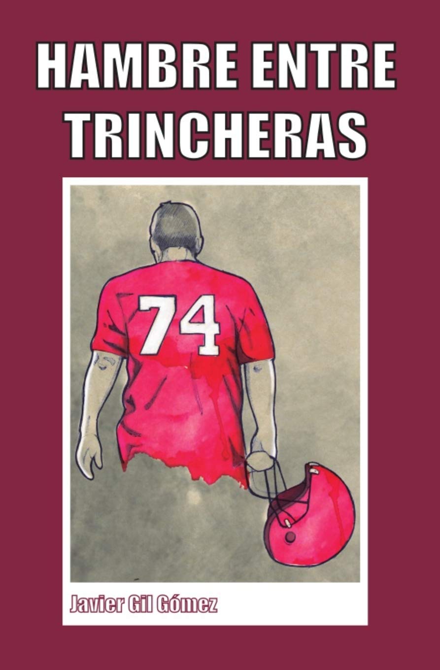 Hambre entre trincheras (Spanish Edition)