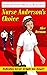 Nurse Anderson's Choice (A ...