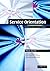 Service Orientation: Winning Strategies and Best Practices