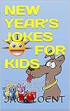 NEW YEAR’S JOKES FOR KIDS : TRY NOT TO LAUGH CHALLENGE FOR KIDS HOLIDAY HUMOUR