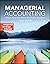 Managerial Accounting: Tools for Business Decision Making, 9th Edition