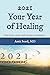 2021: Your Year of Healing:...