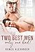 Two Best Men, Only One Bed! (Heroes of Port Dale, #6)