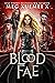 Blood Fae (Dark Fae Kings, #4)