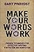 Make Your Words Work