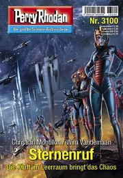 Perry Rhodan 3100: Sternenruf: Perry Rhodan-Zyklus "Chaotarchen" (Unknown Binding)