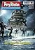 Perry Rhodan 3102: Der Eise...