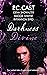 Darkness Divine: Divine Beginnings / The Amazon's Curse / Voodoo / Edge Of Craving