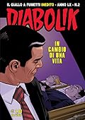 Diabolik Anno LX n. 2: In Cambio di Una Vita