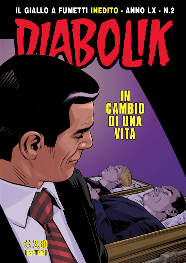 Diabolik Anno LX n. 2: In Cambio di Una Vita