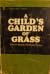 A Child's Garden of Grass: The Official Handbook For Marijuana Users
