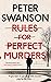 Rules for Perfect Murders by Peter  Swanson