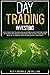 Day Trading Investing: The ...
