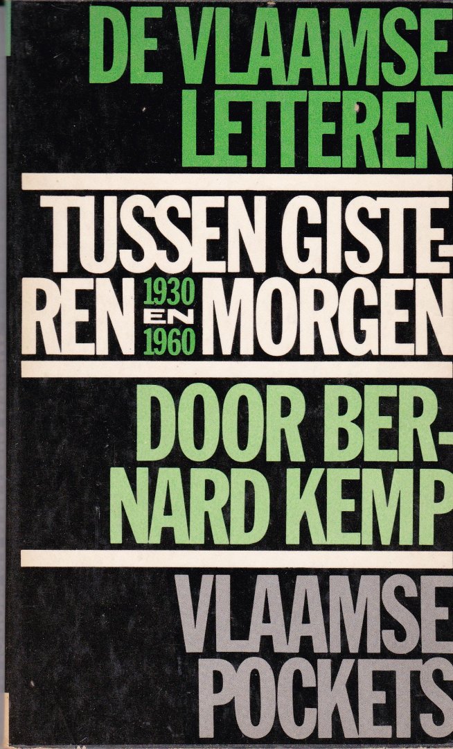 De Vlaamse Letteren: tussen gisteren en morgen (1930-1960) (Vlaamse Pockets, #76)