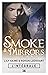 Smoke and Mirrors - L'Intég...