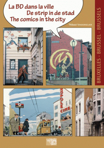 La BD dans la ville. De strip in de stad. The comics in the city (Paperback)