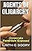 Agents of Oligarchy: Corpor...