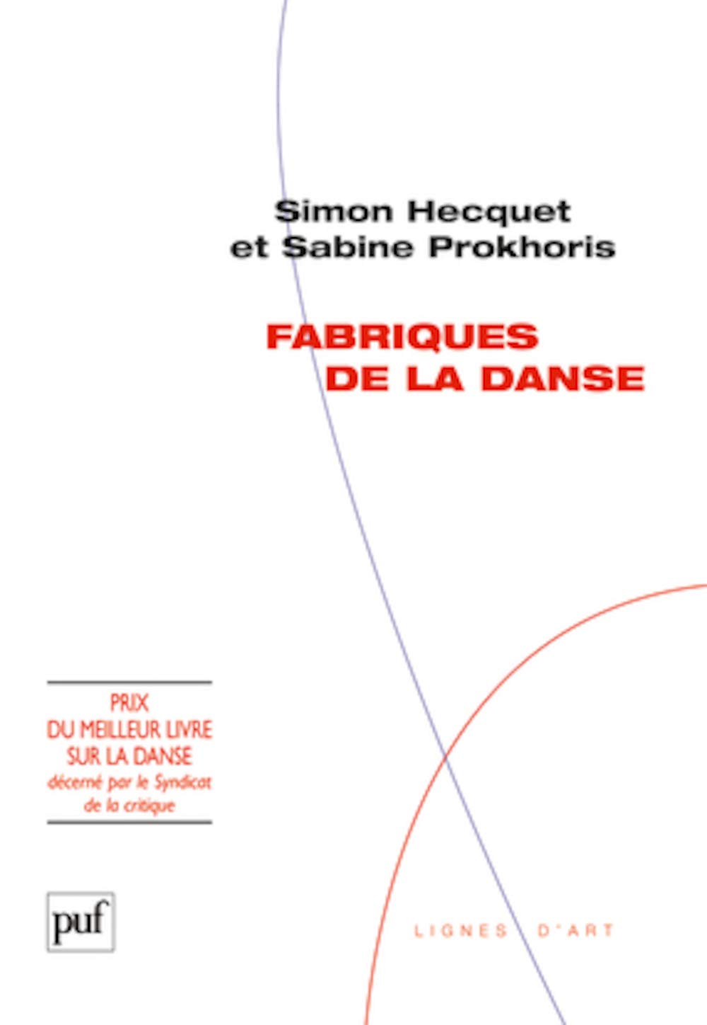 Fabriques de la danse (Paperback)