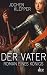 Der Vater: Roman eines Königs