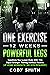 One Exercise, 12 Weeks, Pow...