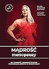 Mądrość menopauzy...