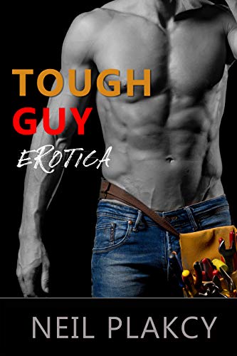 Tough Guy Erotica (Kindle Edition)