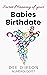 Secret Meaning Of Your Baby's Birthdate by Dee Gibson