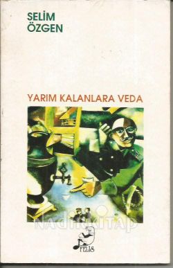 Yarım Kalanlara Veda