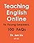 Teaching English Online to ...
