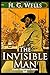 The Invisible Man - Classic Illustrated Edition