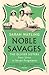 Noble Savages