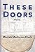 These Doors: A Novel
