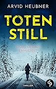 Totenstill (Tinus Geving ermittelt-Reihe 1)
