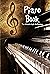 Piano Book: The Ultimate Gu...