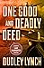 One Good and Deadly Deed: A Sheriff Luke McWhorter Mystery