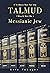 If It Were Not For The Talmud, I Would Not Be a Messianic Jew by Eric Tokajer