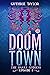 Doom Town: The Snake Goddes...