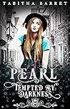 Pearl: Tempted by Darkness (Jewels Cafe: Pearl)