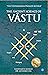 The Ancient Science of Vastu by Dr.Jayshree  Om