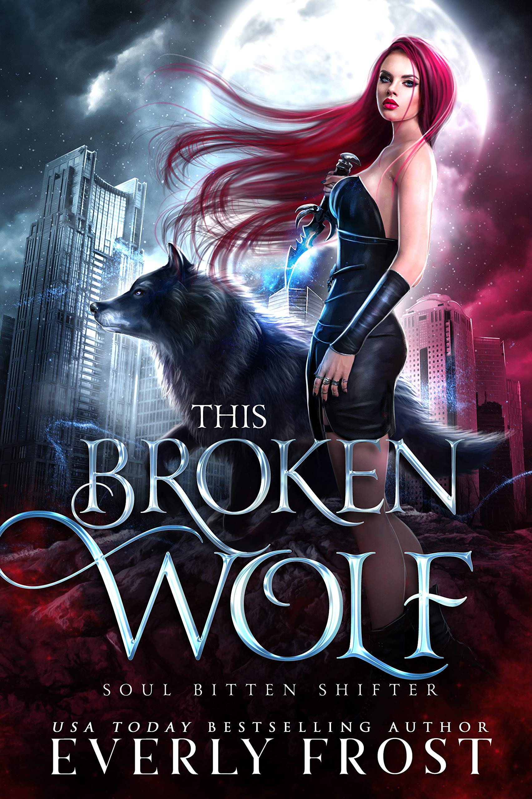 This Broken Wolf (Soul Bitten Shifter, #2)