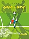 Girlz vs. Boyz by Eliselle