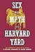 Sex and Math in Harvard Yard by Hubert Kennedy