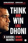 Book cover for Think and Win like Dhoni: 6 Success Secrets