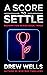 A Score to Settle (Redempti...