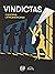 Vindictas: Cuentistas latinoamericanas
