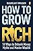 How to Grow Rich: 50 Ways t...