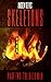 SKELETONS: Part Two: The Bald Man (THE RAPTURE TRILOGY Book 2)