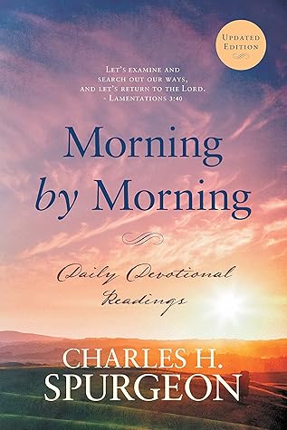 Morning by Morning: Daily Devotional Readings