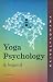 Yoga Psychology and Beyond by R. S. Bhogal